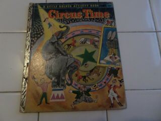 Circus Time,  A Little Golden Book,  1955 (vintage Wheel; Children 