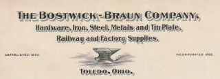 1900 Letter Bostwick - Braun Co.  Hardware Iron Steel Metals Railway Toledo,  Oh.