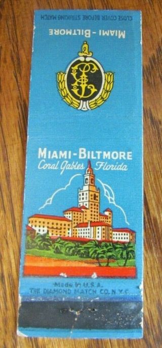 Miami,  Florida: Miami Biltmore Hotel Matchbook Matchcover (coral Gables) - E
