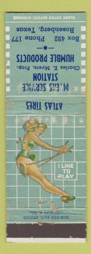 Matchbook Cover - Myers Service Oil Gas Humble Rosenberg Tx Low Phone Pinup