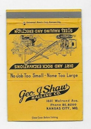 Vintage Matchbook Cover George J Shaw Hauling Co Kansas City Mo Truck Line 4286