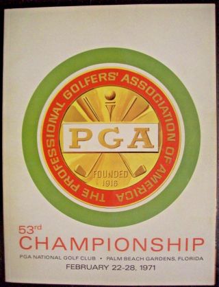 1971 Pga Chanpionship Program - Pga National Golf Club - Won By Jack Nicklaus