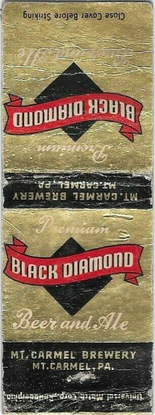 Black Diamond Beer Matchbook - Mt.  Carmel,  Pa - 1940 