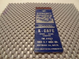 Vintage K - Cafe,  Detroit,  Michigan Matchbook