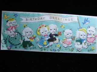 Vintage " Puppy And Kitten Parade For Your Day " Birthday Greeting Card