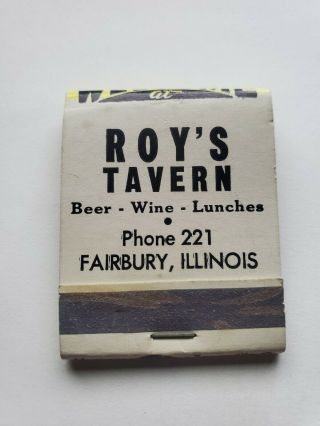 Roy’s Tavern Fairbury Illinois Struck Girlie Matchbook