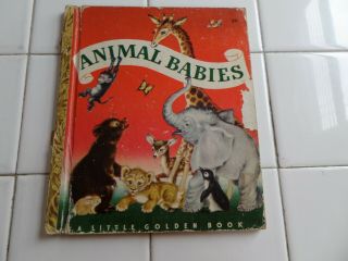 Animal Babies,  A Little Golden Book,  1947 (vintage Brown Binding)