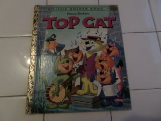 Top Cat,  A Little Golden Book,  1962 (a Ed;vintage Hanna - Barbera)