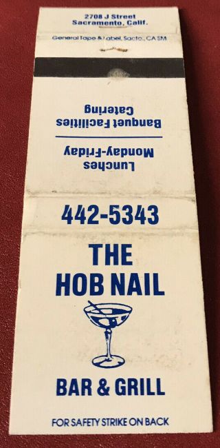 Matchbook Cover The Hob Nail Bar & Grill Sacramento California