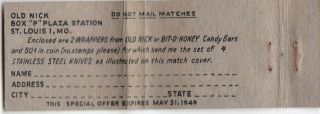 Old Nick Bit - O - Honey Candy Bar Matchbook Cover 1940 ' s 3