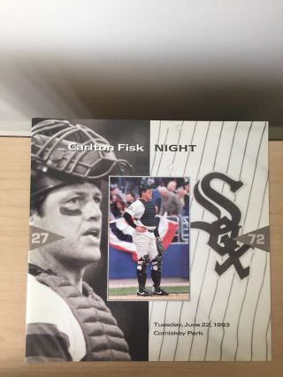 Carlton Fisk Night Chicago White Sox Boston Red Sox Hof Roy Sga 6/22/93 Souvenir