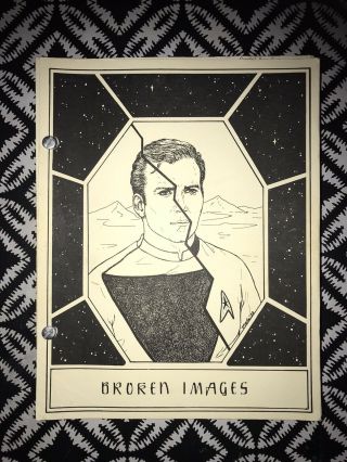 Star Trek Tos Fanzine " Broken Images” By Beverly Sutherland 285 Page Novel 1983