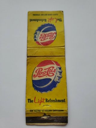 Pepsi - Cola The Light Refreshment Matchbook Cover 2