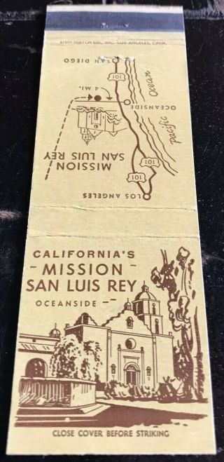 Matchbook Cover California’s Mission San Luis Rey Oceanside