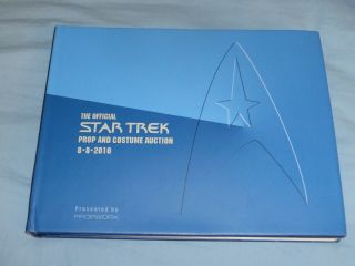 The Official Star Trek Prop And Costume Propworx 8 - 8 - 2010 Hardcover Book