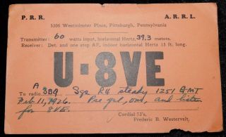 1926 Radio Qsl Card - U8ve - Pittsburgh,  Pennsylvania,  U.  S.  A.  - Ham Radio