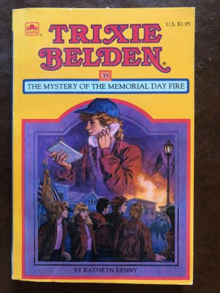 Trixie Belden 35 The Mystery Of The Memorial Day Fire Kathryn Kenny Golden