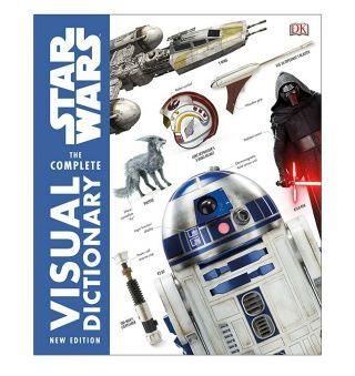 2018 Star Wars The Complete Visual Dictionary Hardcover Dk Books