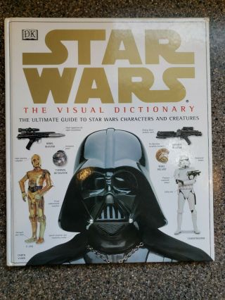 Star Wars The Visual Dictionary - Ultimate Guide To Characters & Creatures - Dk Pub