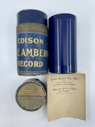 Edison Blue Amberol Cylinder 1811 “when The Roll Is Called Up Yonder”