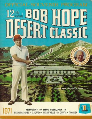 1971 Bob Hope Desert Classic Golf Program With Daily Pairing Sheet Good