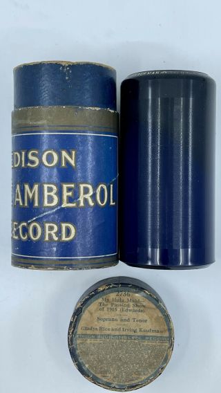 Edison Blue Amberol Cylinder 2736 “my Hola Maid - The Passing Show Of 1915”