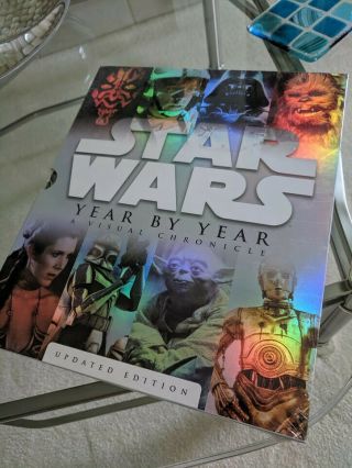 Star Wars: Year By Year,  A Visual Chronicle Shrinkwrapped (updated 2012 Version)