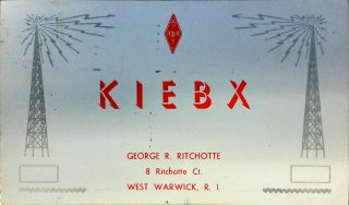 Amateur Ham Radio Qsl Postcard K1ebx George Ritchotte 1961 Warwick Rhode Island
