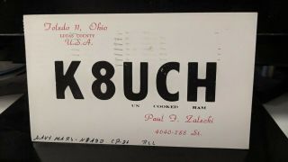 Amateur Ham Radio Qsl Postcard K8uch Paul Zalecki 1964 Toledo Ohio