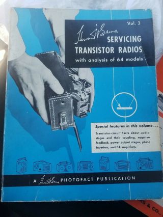 Howard W.  Sams Servicing Transistor Radios Photofact Vol.  3 April 1959
