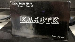 Amateur Ham Radio Qsl Postcard Ka5btk Don Ourada 1979 Dale Texas