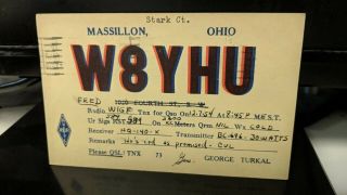 Amateur Ham Radio Qsl Postcard W8yhu George Turkal 1954 Massillon Ohio