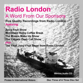 Pirate Radio London A Word From Our Sponsors Volume Three