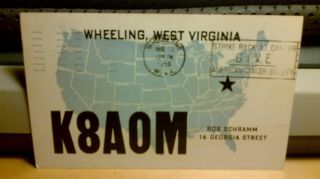 Amateur Ham Radio Qsl Postcard K8aom Bob Schramm 1959 Wheeling West Virginia