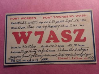 Fort Worden - Port Townsend,  Washington - Edward L.  Ledoux - W7asz - 1930 - Qsl
