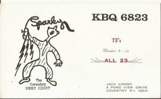 Vintage Cb Radio Qsl Postcard " Kbq - 6823 " Jack Longo,  Coventry,  Ri Sparky