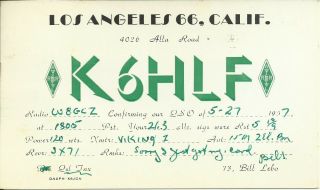 Vintage K6hlf Los Angeles California Usa 1957 Amateur Radio Qsl Card