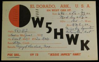 1939 Radio Qsl Card - W5hwk - El Dorado,  Arkansas,  U.  S.  A.  - Ham Radio