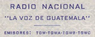 1951 Qsl: Radio Nacional " La Voz De Guatemala ",  Guatemala