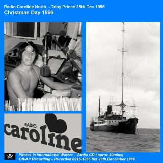 Pirate Radio Caroline North Tony Prince Christmas Day (25/12/66)