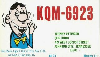 Vintage Cb Radio Qsl Postcard " Kqm - 6923 " Johnson City,  Tenn Johnny Ottinger