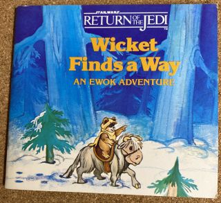 Wicket Finds A Way An Ewok Adventure Book Random House 1984 Star Wars Book