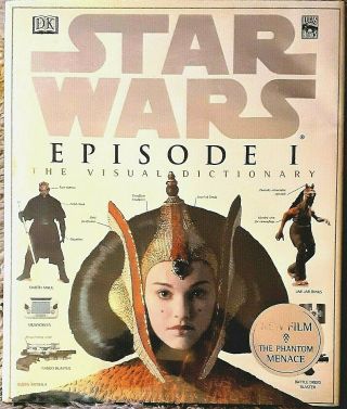 Star Wars Episode 1 The Visual Dictionary By David West Reynolds Large Hardcover