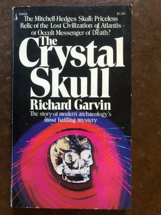 Richard Garvin The Crystal Skull 1974 Mitchell - Hedges Skull Photos