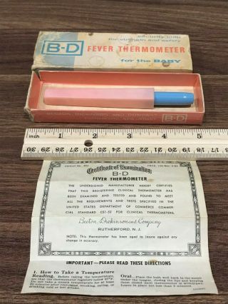Vintage B - D Fever Thermometer Becton,  Dickinson & Company Ty315 With Directions