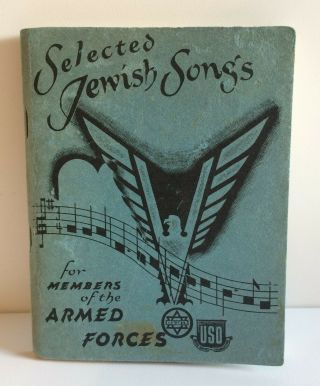 Selected Jewish Songs For Members Of The Armed Forces / Booklet Ww2 1943 J.  W.  B