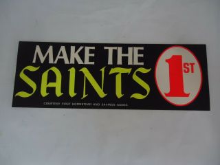 1967 Orleans Saints 1st Homestead Bumper Sticker Very Rare Unpeeled