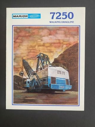 Marion Dresser - Dragline 7250 - Vintage Brochure Mining Equipment Orig 1982