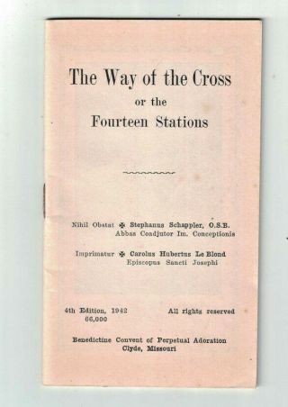 Way Of The Cross Fourteen Stations 4th Ed 1942 Benedictine Convent Clyde Missour