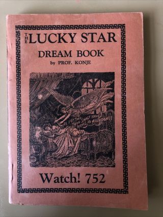 The Lucky Star Dream Book Watch 725 By Prof.  Konje 1928